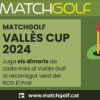 RESULTATS MATCHGOLF VALLÈS CUP DIMARTS 30 GENER